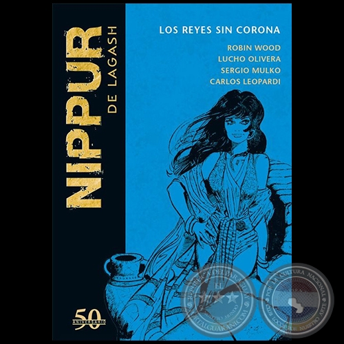 NIPPUR DE LAGASH N° 21 - LOS REYES SIN CORONA - Guion: ROBIN WOOD - Año 2019 